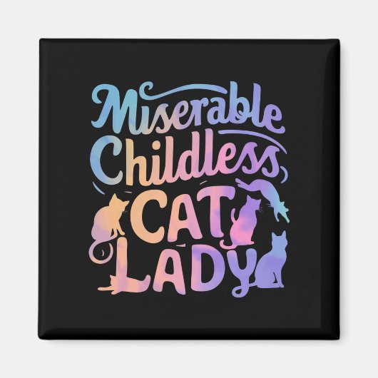 miserable katzenlose Lady Magnet (Vorne)