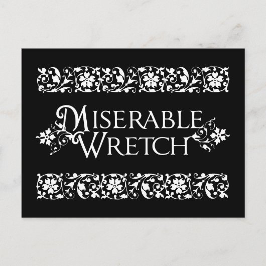 Miserable Wretch Postkarte (Vorderseite)