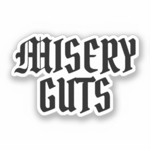 Misery Guts Aufkleber
