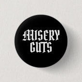 Misery Guts Button (Vorderseite)