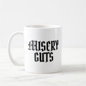 Misery Guts Kaffeetasse (Links)
