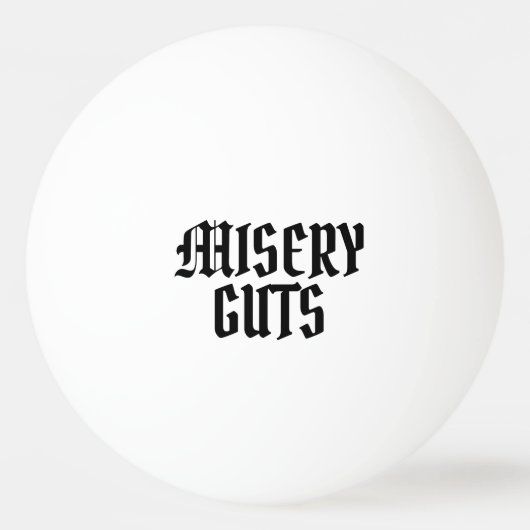 Misery Guts Tischtennisball (Rückseite)