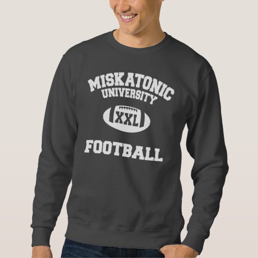 Miskatonic U. Football XXL Sweatshirt (Vorderseite)