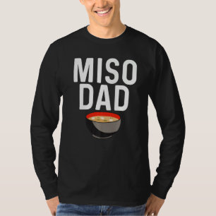 Miso-Designs für Papa Männer japanische Miso-Suppe T-Shirt