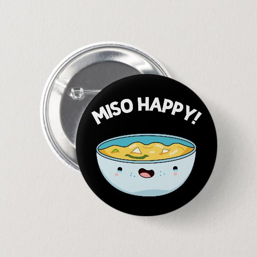 Miso Happy Funny Soup Pun Dark BG Button (Vorne & Hinten)