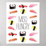 Miso Hungry Poster<br><div class="desc">Handgemalte Sushi- und Chopsticks-Muster von Shelby Allison.</div>