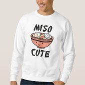 Miso Niedlich Sweatshirt (Vorderseite)