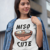 Miso Niedlich T-Shirt