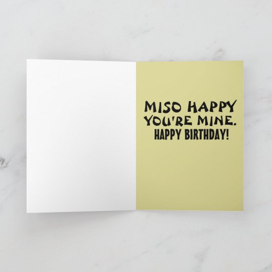 MISO SOUP GLÜCKLICH BIRTHDAY FUNNY ROMANTIC CARD KARTE (Innenseite)