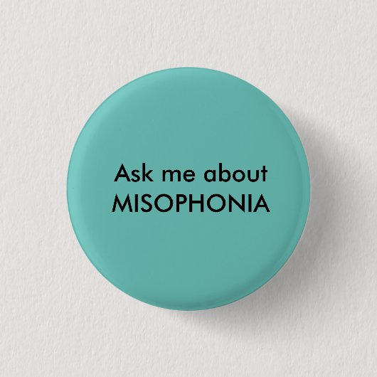 MISOPHONIA - Fragen Sie mich ungefähr Button (Vorderseite)