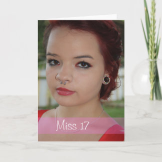 Miss 17, 17. Geburtstag Foto Grußkarte Feiertagskarte