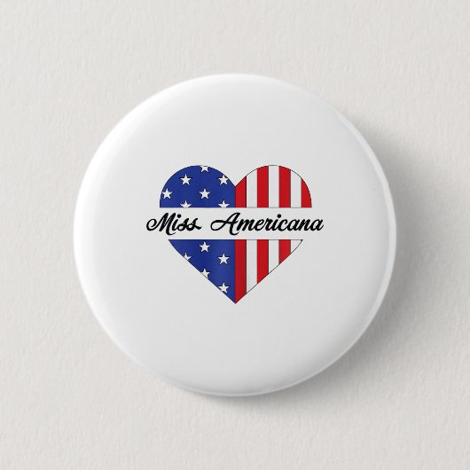 Miss Americana Usa Flaggenmitte 4. Juli Patrioti Button (Vorderseite)