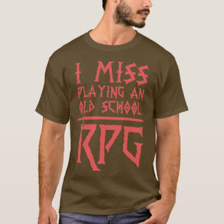 Miss beim RPG in der alten Schule T-Shirt