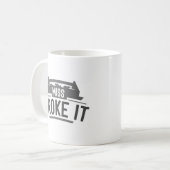 Miss Broke Kaffeetasse (Vorderseite Links)