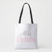 Miss Delulu, Funny Pink Aesthetic Gift for Her Tasche (Vorderseite)