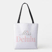 Miss Delulu, Funny Pink Aesthetic Gift for Her Tasche (Rückseite)