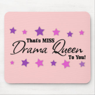 Miss Drama Queen für dich Mousepad
