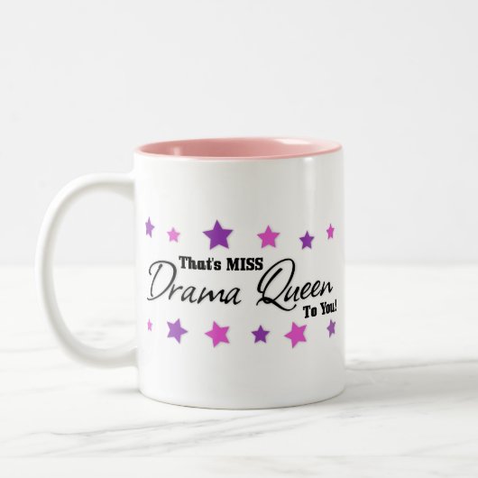 Miss Drama Queen für dich Zweifarbige Tasse (Links)