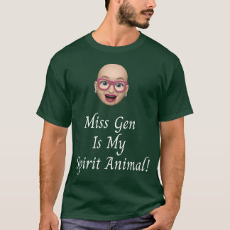 Miss Gen ist mein spirituelles Tier Familie T-Shirt