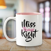 Miss Immer richtig Spaß Zweifarbige Tasse
