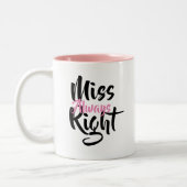 Miss Immer richtig Spaß Zweifarbige Tasse (Links)