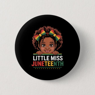 Miss Juneteenth Freedom Black American African Gir Button