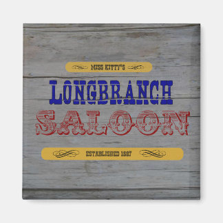 Miss Kitty's Long Branch Saloon Magnet