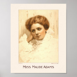 Miss Maude Adams Poster