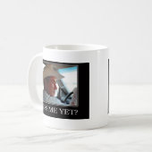 Miss Me yet, George W Bush Kaffeetasse (Vorderseite Links)