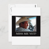 Miss Me yet, George W Bush Postkarte (Vorne/Hinten)
