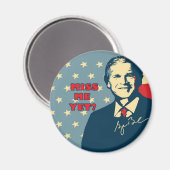 Miss Me yet Round Magnet (Vorderseite/Rückseite)