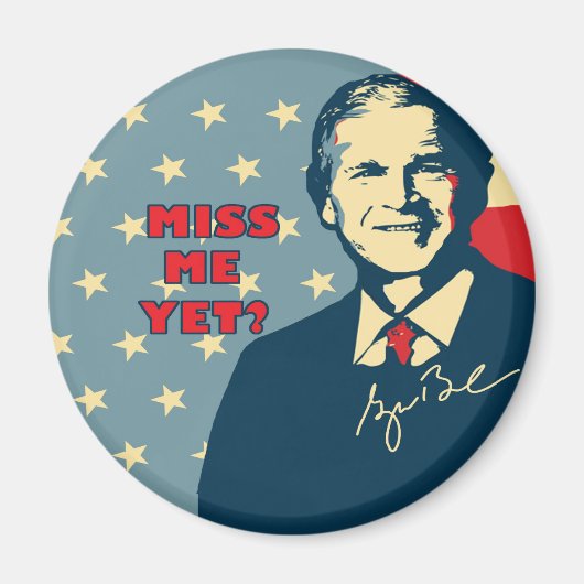 Miss Me yet Round Magnet (Vorne)