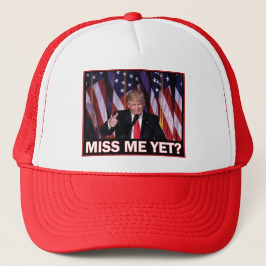 Miss-Me-yet-Trump Truckerkappe (Vorderseite)