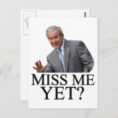 Miss mich doch? Bush George Bush Anti-Obama-Spaß Postkarte (Vorne/Hinten)