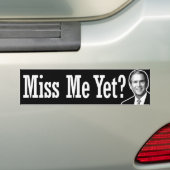 Miss mich doch? George W. Bush Autoaufkleber (Auf Auto)