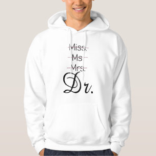 Miss mr mrs Dr. Shirt