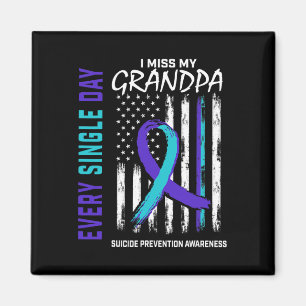 Miss My Opa Suicide Awareness Prevention Ameri Magnet