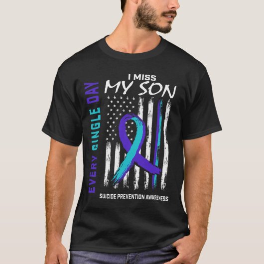 Miss My Son Suicide Awareness Prevention American T-Shirt (Vorderseite)