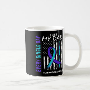 Miss My Vater Suicide Awareness Prevention America Kaffeetasse
