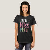 Miss Pre K Nursery Preschool School Enrolment Educ T-Shirt (Vorne ganz)