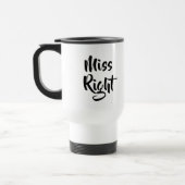 Miss Right Fun Reisebecher (Links)