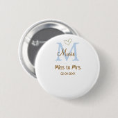 MISS TO MRS. BRAUTPARTY MONOGRAMM HERZ NAME BUTTON (Vorne & Hinten)