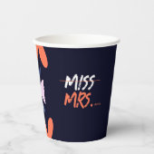 Miss To Mrs. Brautparty Pappbecher (Vorderseite)