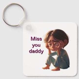 Miss you daddy schlüsselanhänger