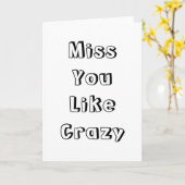 Miss You like Crazy Karte (Gelbe Blume)