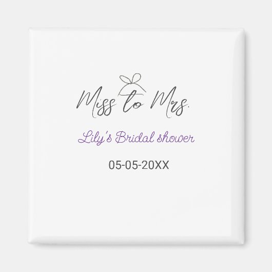 Miss zu Brautparty Name Datum Jahr vor Magnet (Vorne)