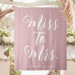 Miss zu Mrs Banner Moderne Hochzeit Dusche Rosa Wandteppich