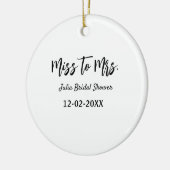 Miss zu Mrs. Brautparty stylish simple add name Keramik Ornament (Links)