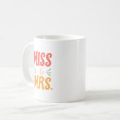 Miss zu Mrs Kaffeetasse (Vorderseite Links)