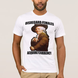 Missachtungs-Frauen erwerben Währung T-Shirt